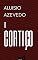 Livro O Cortiço: Literatura Clássica Brasileira