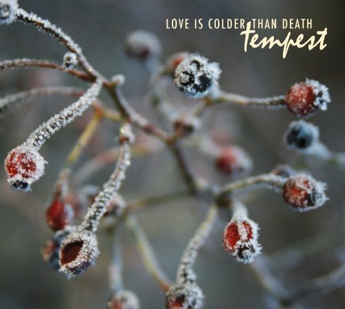 Love Is Colder Than Death - Tempest - Zortam Music