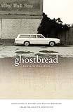 Ghostbread (Association of Writers and Writing Programs Award for Creative Nonfiction), Sonja Livingston, 0820336874
