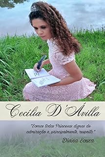 Livro Cecília D'Ávilla: "Somos todas Princesas dignas de admiração e, principalmente, respeito".