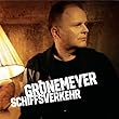 Herbert Grönemeyer - Schiffsverkehr