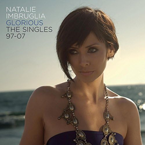 Amazon Glorious The Singles 1 Imbruglia Natalie ポップス 音楽