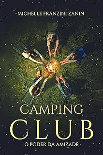Livro Camping Clube: O poder da amizade