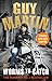 Guy Martin: Worms to Catch by Guy Martin