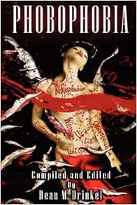 Phobophobia: Drinkel, Dean M.: 9780983624523: Amazon.com ...