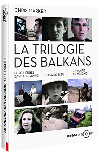Chris Marker : La Trilogie Des Balkans (Le 20 Heures Dans Les Camps + Casque Bleu + Un Maire Au Kosovo)