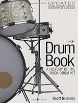 The Drum Book: A History of the Rock Drum Kit