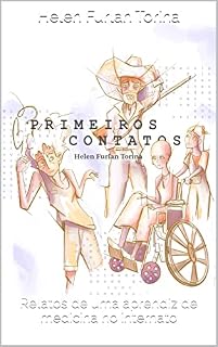 Livro Primeiros Contatos: Relatos de uma aprendiz de medicina no internato