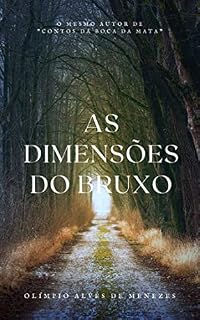 Livro AS DIMENSÕES DO BRUXO