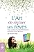 L'art de réaliser ses rêves : Nous sommes tous des rêvéalistes seulement nous l'ignorons ! by 