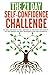 The 21-Day Self-Confidence Challenge: An easy and step-by-step approach to overcome self-doubt & low self-esteem and start developing solid self-confidence (21 Day Challenges) (Volume 9)