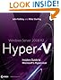 Windows Server 2008 R2 Hyper-V: Insiders Guide to Microsoft's Hypervisor