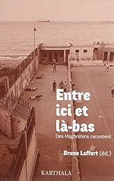Entre ici et là-bas