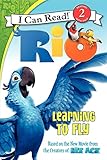 Rio: Learning to Fly (I Can Read Level 2)