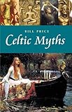 Celtic Myths (Pocket Essential series) by Bill Price