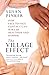 The Village Effect: How Face-to-Face Contact Can Make Us Healthier and Happier - Book by Susan Pinker