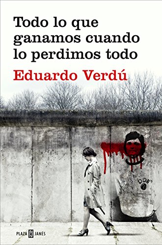 [E.B.O.O.K] Todo lo que ganamos cuando lo perdimos todo (Spanish Edition) [E.P.U.B]