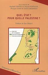 Quel État ? Pour quelle Palestine ?