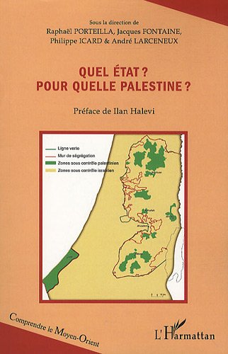 Quel État ? Pour quelle Palestine ?