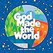 God Made the World (The God Made Series)