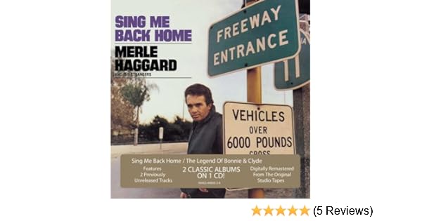 Let Me Sing You Back Home By Merle Haggard Lyrics