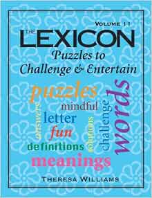 The Lexicon: Puzzles to Challenge &amp; Entertain: Williams, Theresa ...