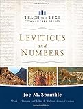 Leviticus and Numbers (Teach the Text Commentary Series) by Joe M. Sprinkle, Mark Strauss