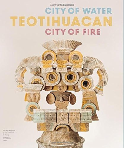 Download Teotihuacan: City of Water, City of Fire PDF