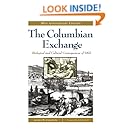 The Columbian Exchange: Biological and Cultural Consequences of 1492, 30th Anniversary Edition