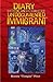 Diary of an Undocumented Immigrant by 