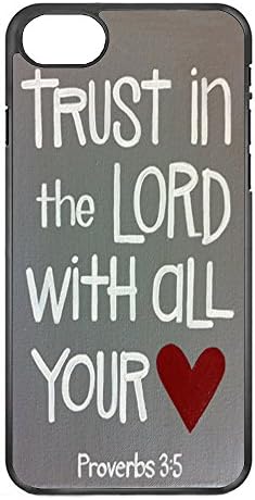 iphone 7 Case Bible Verse Proverbs 3:5 Trust in The LORD With All Your for iphone 7 Case (Hard Plastic)