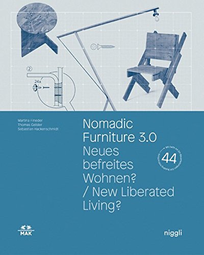 [D0wnl0ad] Nomadic Furniture 3.0: New Liberated Living? (Mak Studies) KINDLE