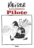 Reiser : Les années Pilote by 