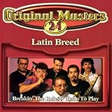 Original Masters Latin Breed