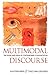 Multimodal Discourse (Hodder Arnold Publication)