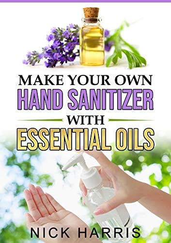 Make your Own Hand Sanitizer with Essential Oils