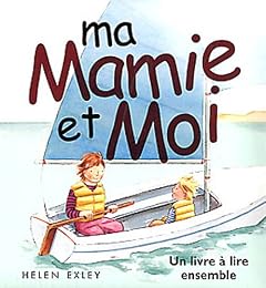 Ma mamie et moi