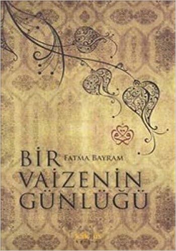 bir vaizenin gunlugu fatma bayram