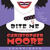 Bite Me: A Love Story by
