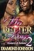 No Better Love 2: Hennessey and Santana