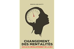 CHANGEMENT DES MENTALITÉS, SOCLE DU DEVELOPPEMENT DE LA RDC