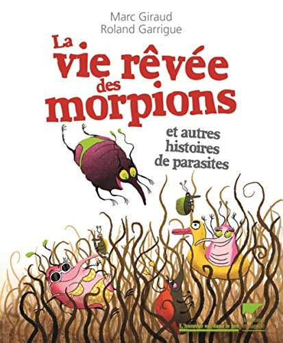 La  vie rêvée des morpions
