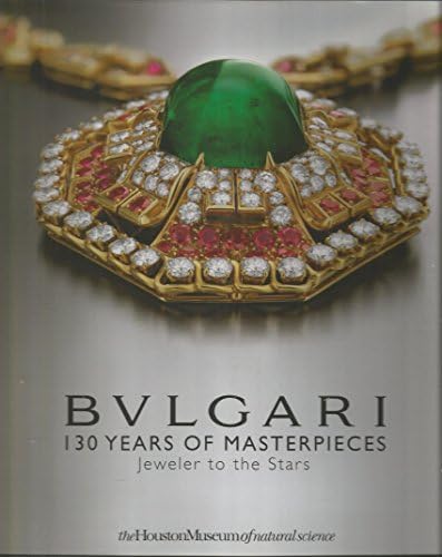 Bulgari 130 Years of Masterpieces: Jeweler to the Stars