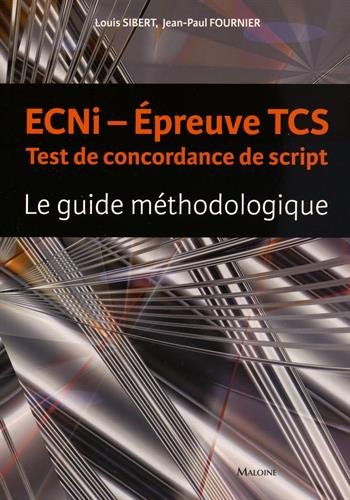 ECNi, épreuve TCS, test de concordance de script
