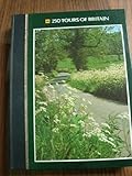 250 Tours of Britain: Maps and Easy-To-Follow Route Instructions for Day and Weekend Drives Through England, Wales and Scotland, With Descriptions of by 