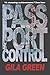 Passport Control by Gila Green
