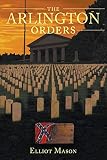 The Arlington Orders by 