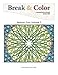 Break & Color: Abstract Fun! Volume 2 by P J Cassel