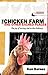 The Chicken Farm and Other Sacred Places: The Joy of Serving God in the Ordinary (Discipleship Essen by 