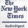 The New York Times Audio Digest 1-Month Subscription (English)